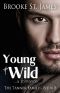 [Tanner Family 08] • Young & Wild